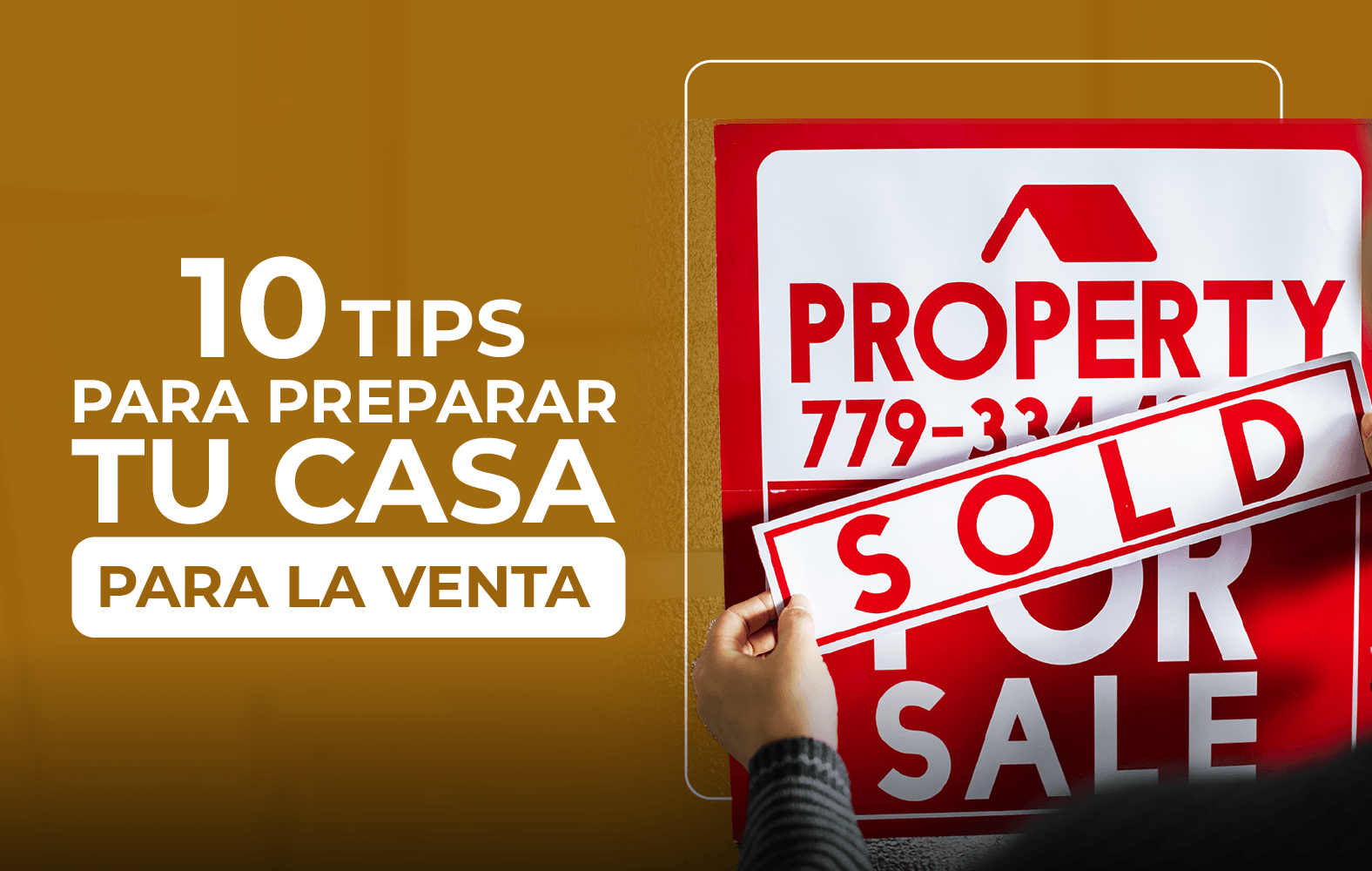 Tips para preparar tu casa para la venta